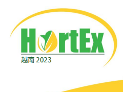2023第五届越南国际园艺花卉生产及加工技术技术展览会